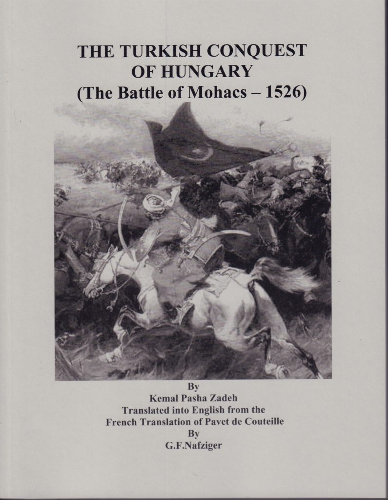 The Turkish Conquest Of Hungary (the Battle Of Mohacs - 1526 