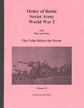 Order of Battle Soviet Army World War 2, Vol. 11 - The Calm Before the ...