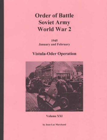 Order of Battle Soviet Army World War 2, Vol.21 - Vistula-Oder ...