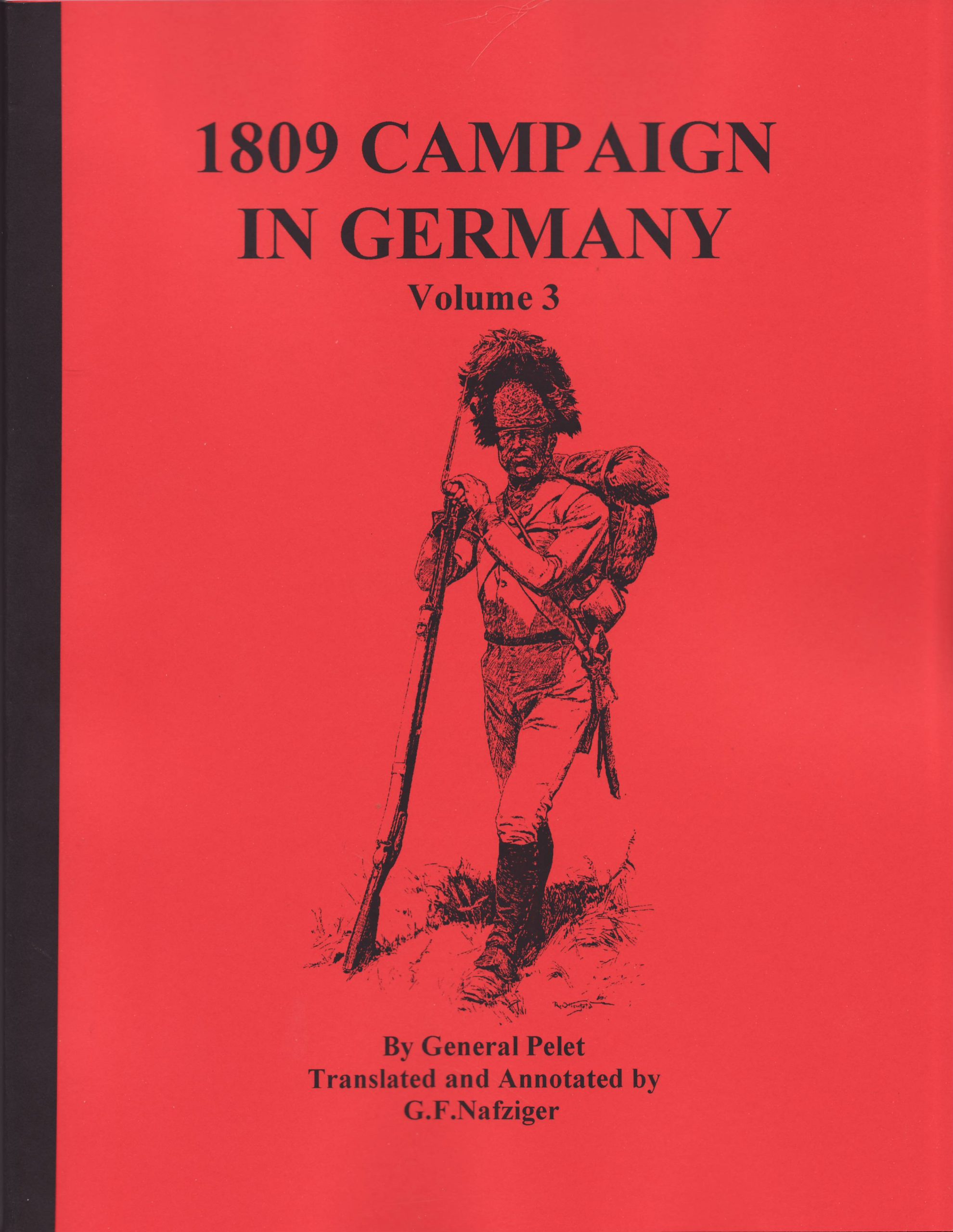 1809 Campaign in Germany Volume 3 - Nafziger Collection