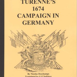 Turenne's 1674 Campaign in Germany - Nafziger Collection