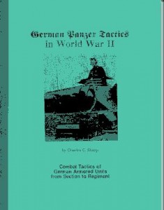 German Panzer Tactics in World War II: Combat Tactics of German Armored ...